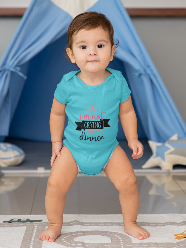 I am not crying i m ordering dinner skyblue dheethbynature baby roamper onsie - Dheeth By Nature