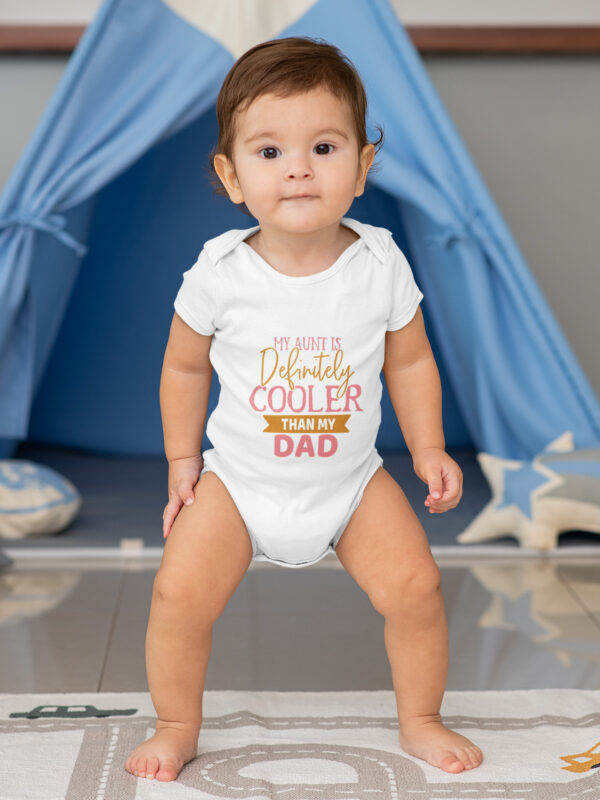 My Aunt is Cooler Than My Dad Romper – Funny Family Onesie