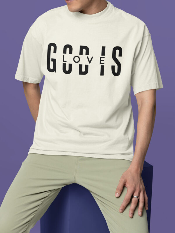 God Is Love Christian Unisex Oversized Classic T-Shirt - Faith, Scripture, and Inspirational Tee