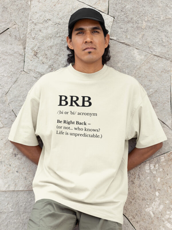 BRB Graphic T-Shirt – Minimalist Unisex Classic Crew T-Shirt