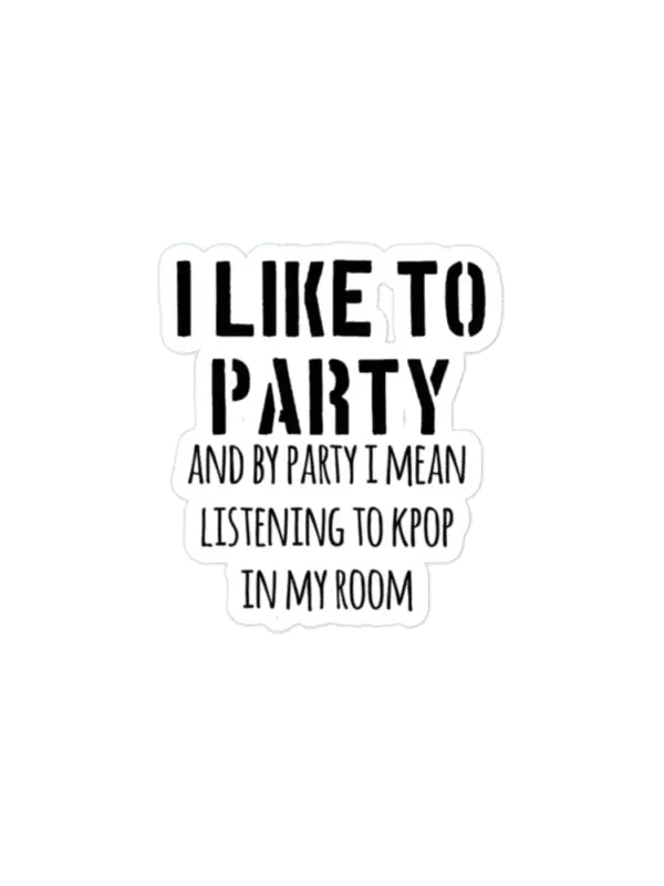 Watching Kdramas is a party Sticker