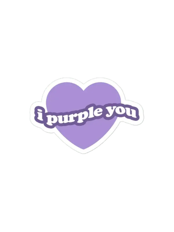 I purple you Sticker