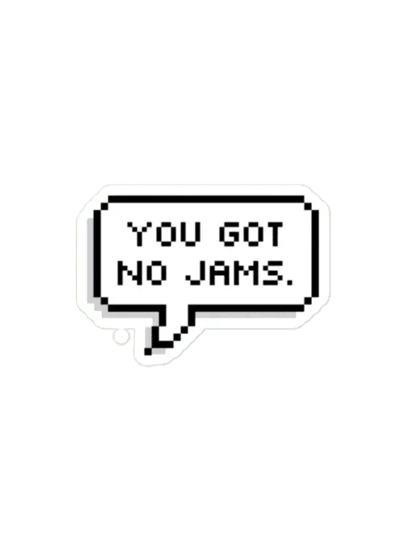 BTS You Got No Jams Sticker