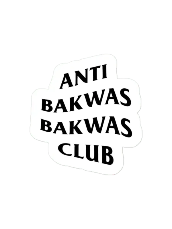 Anti Bakwas Bakwas Club Sticker