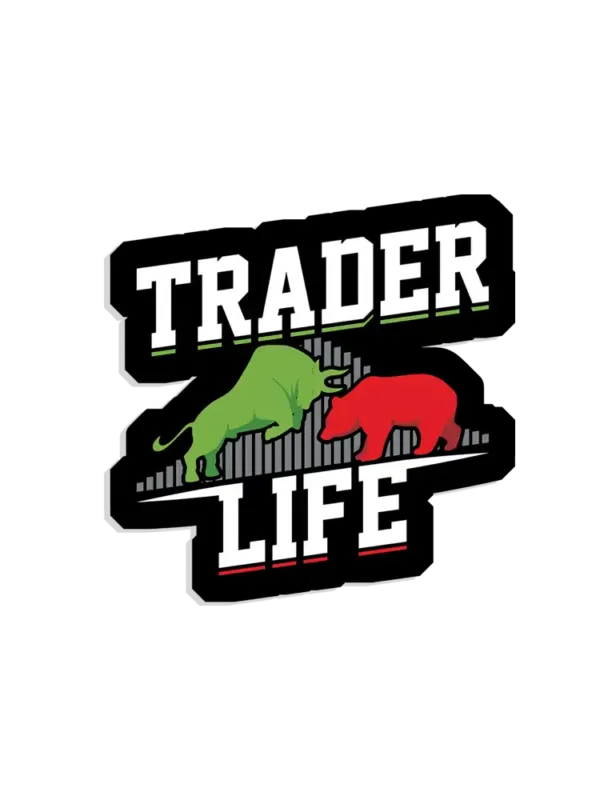 Trader life Sticker
