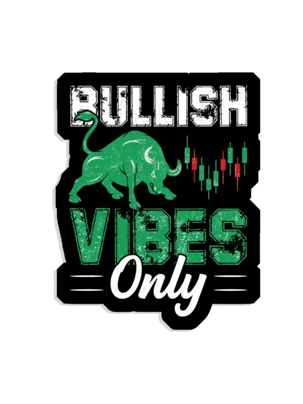Bullish Vibes Only Sticker
