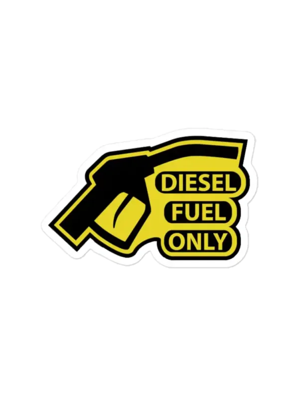 Diesel Only Sticker