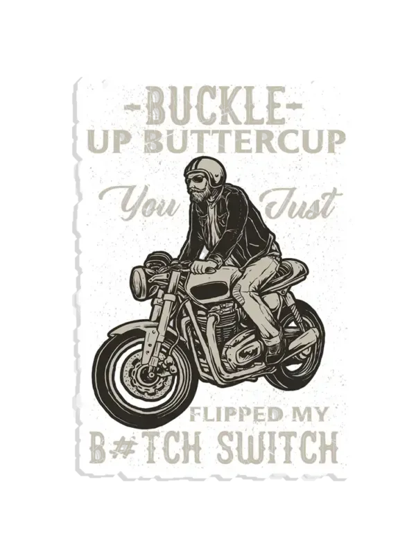 Buckle up Buttercup