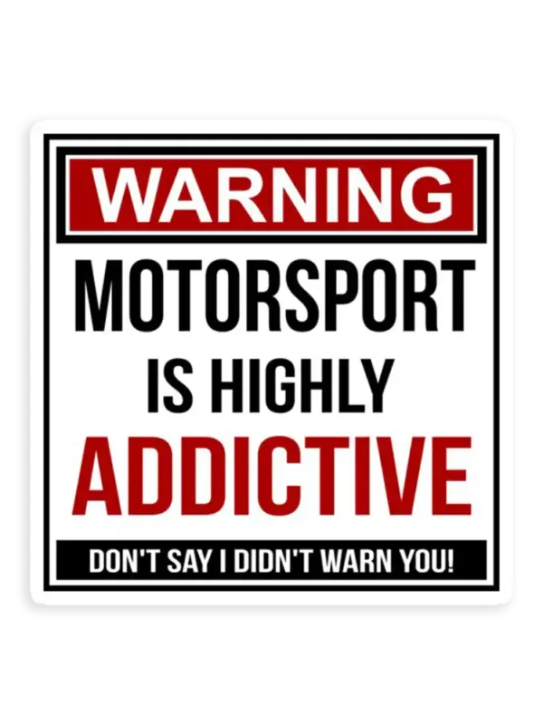 Funny Motorsport Warning Design Sticker