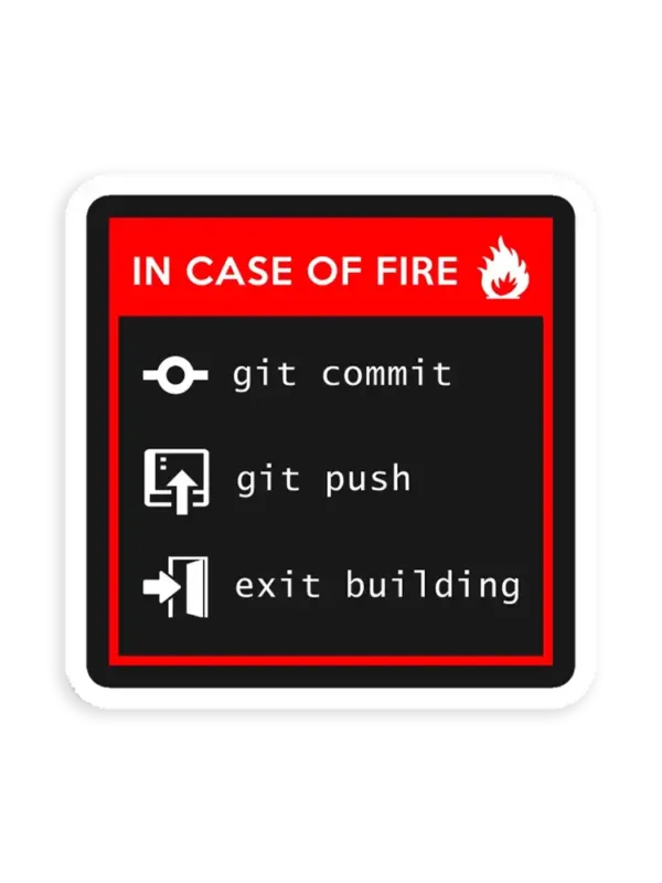 In case of fire git Sticker