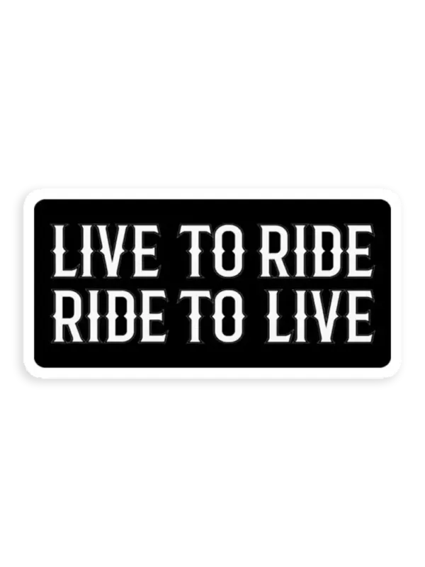 Live to ride Car Sticker