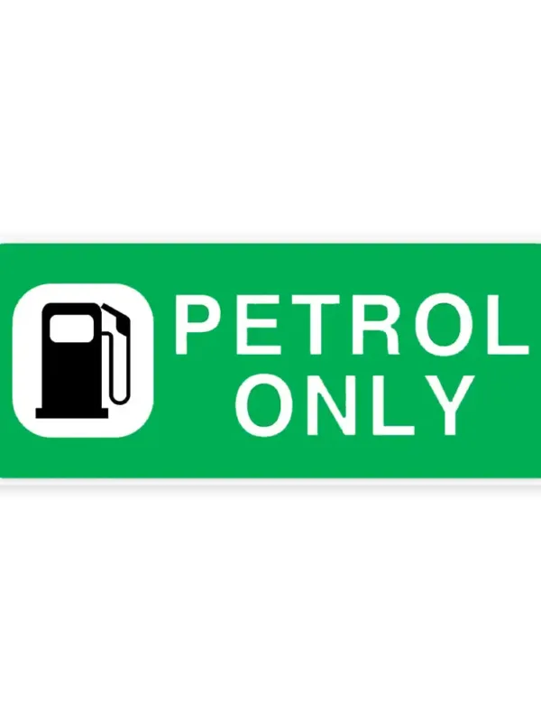 Petrol Only Sticker