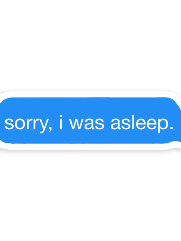 Sorry, i was asleep Sticker