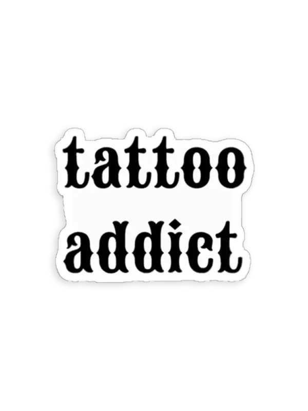 Tattoo Addict Sticker