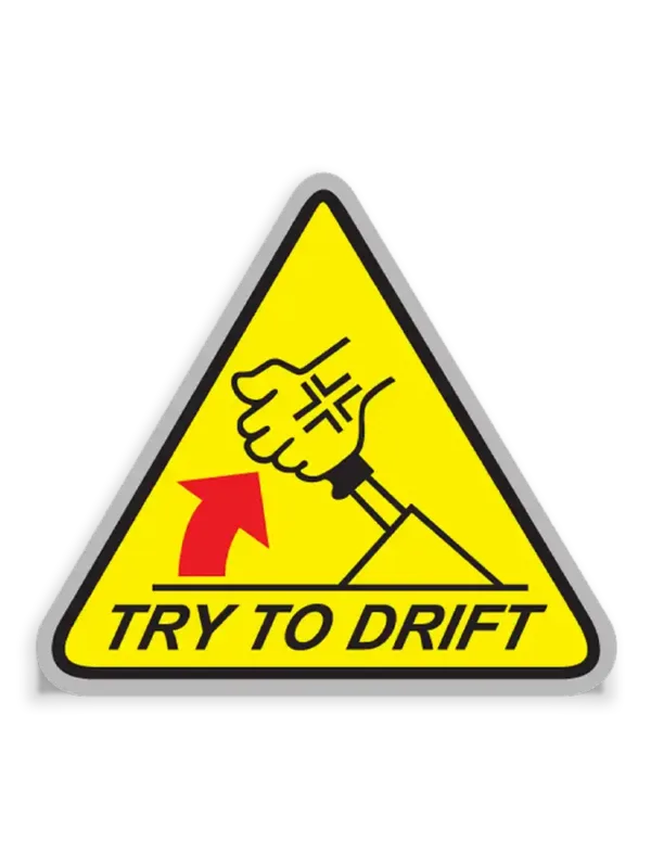 Try To Drift Sticker