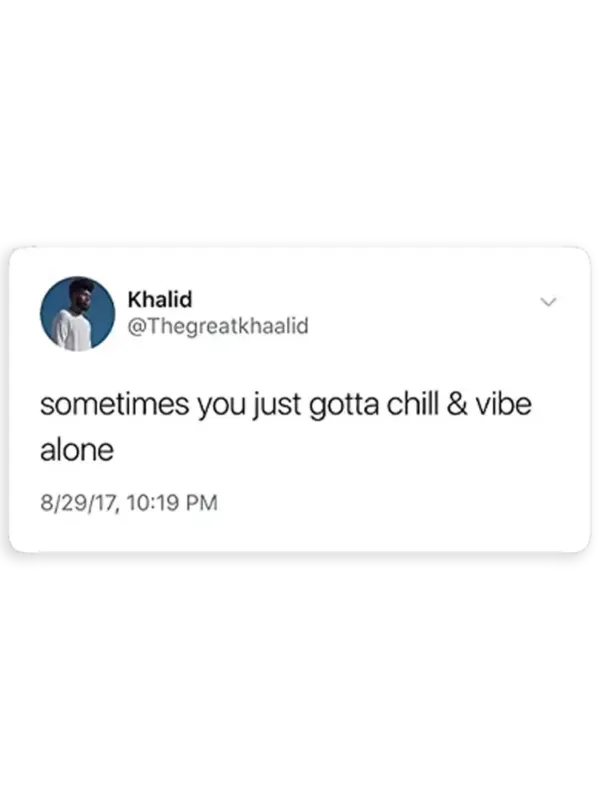 Vibe Alone Khalid Tweer Sticker