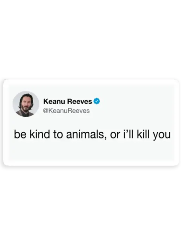 Be Kind to Animals Tweet Sticker