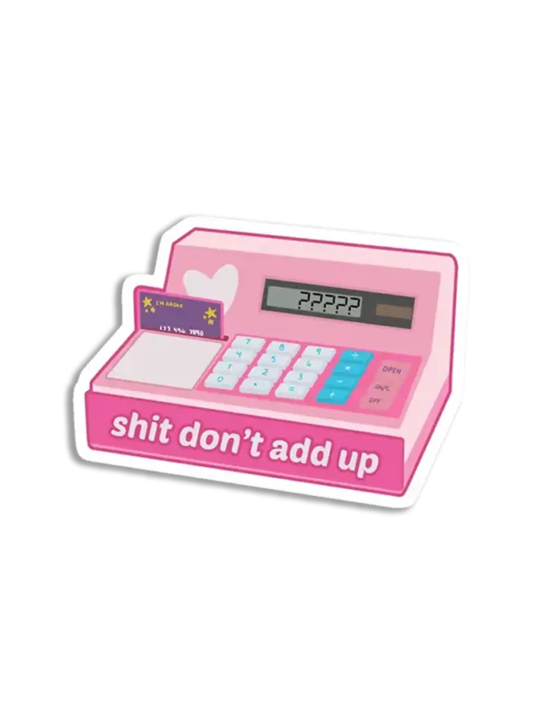 Sum don't add up Sticker