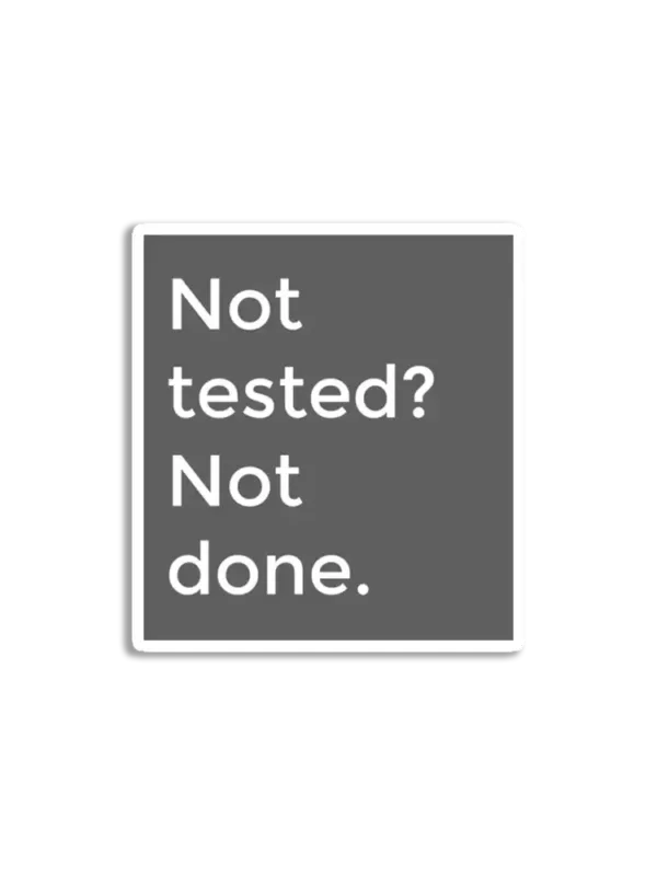 Not tested Not done Sticker