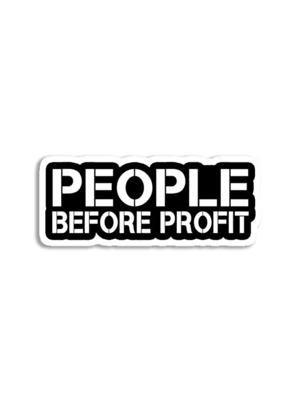 People Before Profit Sticker