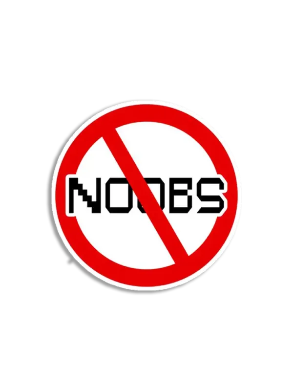 No Noobs Allowed Sticker