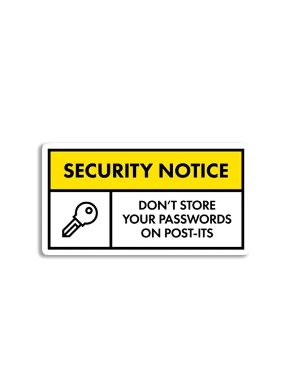 Don't Store Passwords Sticker