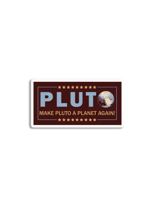 Make Pluto a Planet Again! Sticker