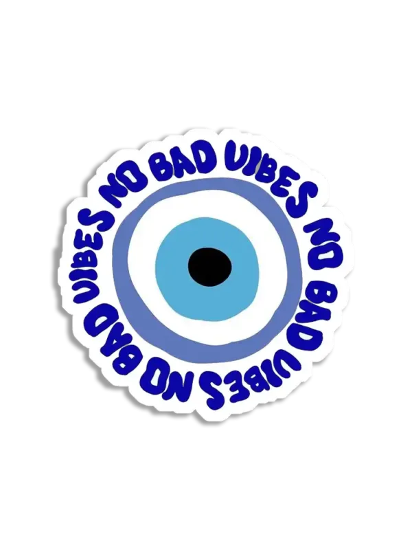 No Bad Vibes Evil Eye Sticker