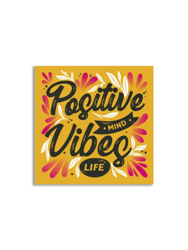 Positive Vibes Sticker