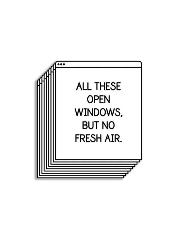 All these open windows, but no fresh air Sticker