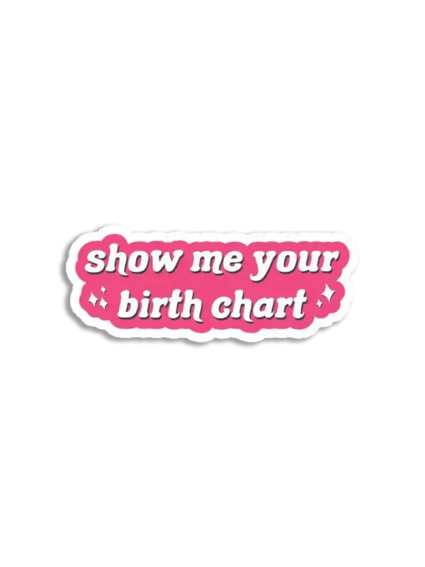 Show me your birth chart sticker