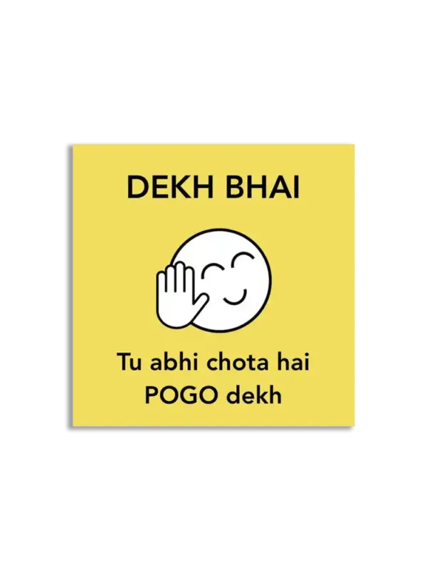 Dekh Bhai Pogo Dekh Sticker