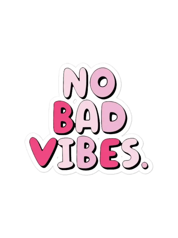 No Bad Vibes