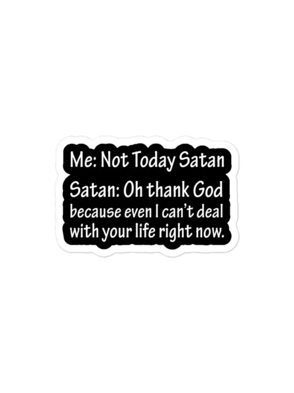 Not Today Satan Funny Sticker