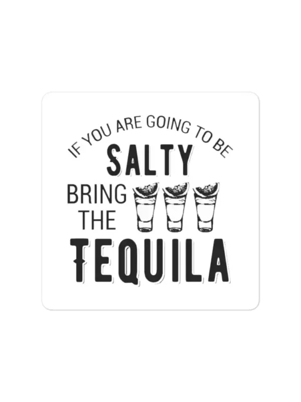Tequila Quote Funny Sticker