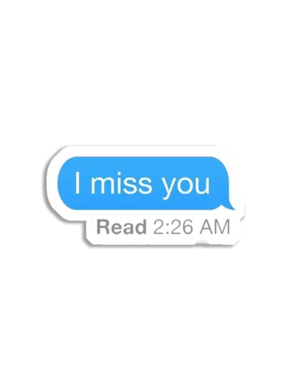 I miss you Sticker