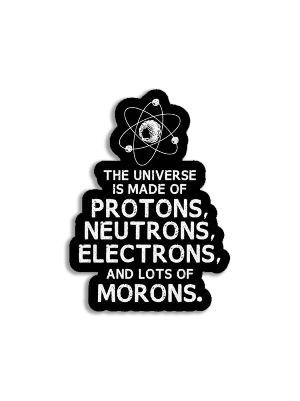The Universe is made of Sticker