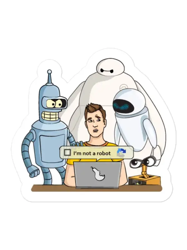 Click I am Not a Robot Captcha Please Sticker