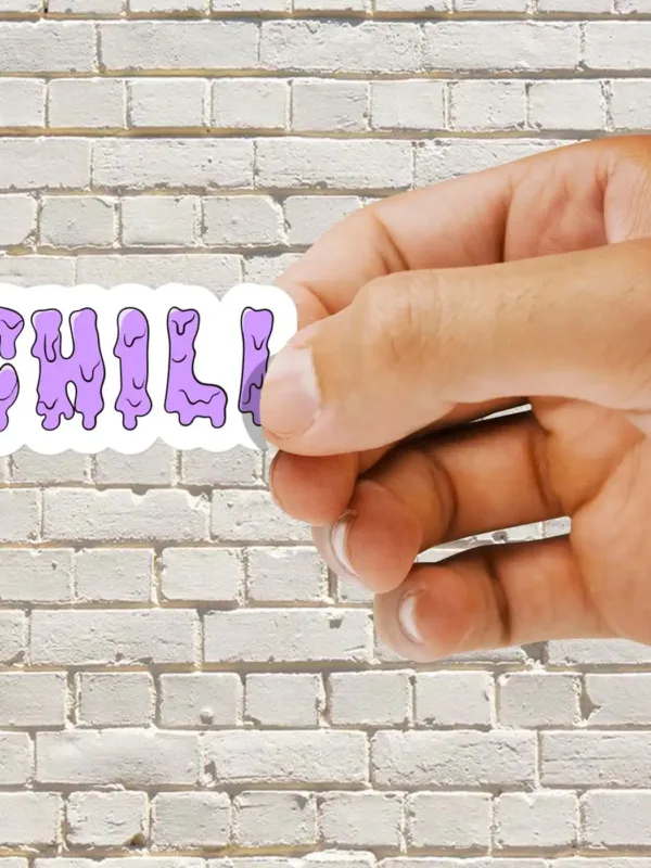 Drip Chill Sticker - Dheeth By Nature SINGLE532A 1745101998356 13771192 - Dheeth By Nature