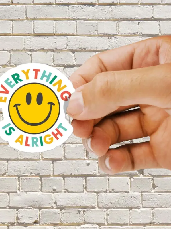 Everything is Alright Smile Sticker - Dheeth By Nature SINGLE537A 1745101998245 375144328 - Dheeth By Nature