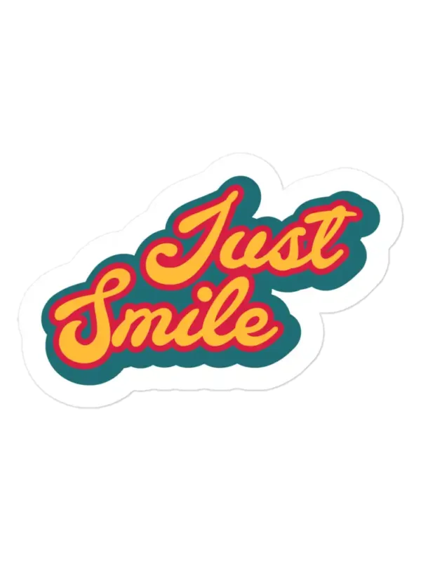 Just Smile Sticker