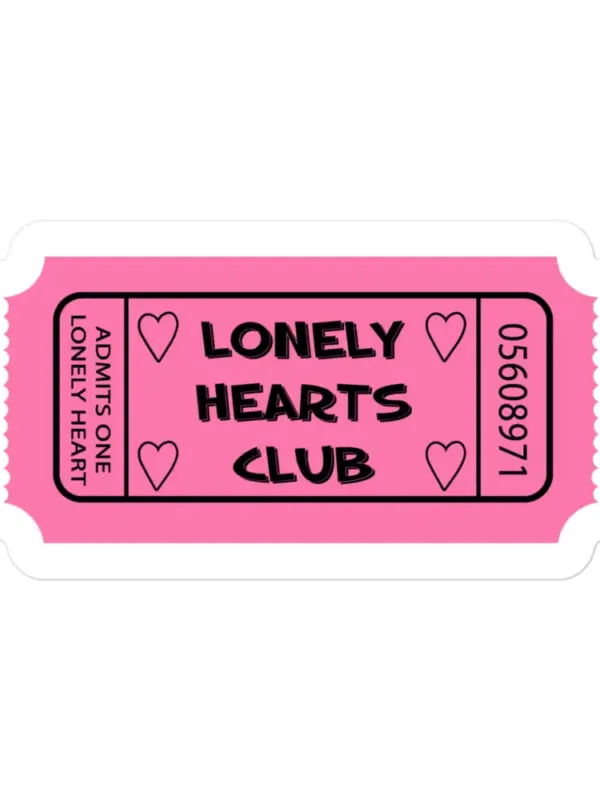 Lonely Hearts Club Ticket Sticker