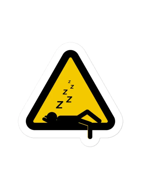 Man is Sleeping Road Sign Sticker