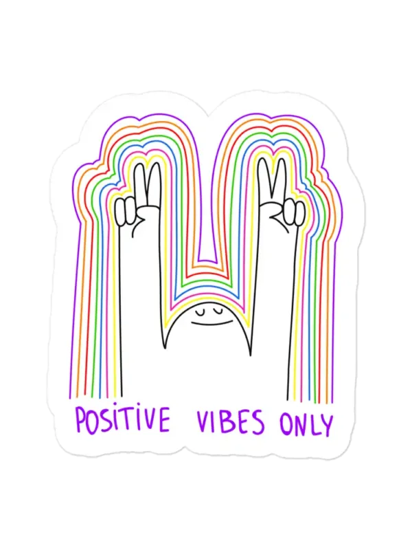 Positive Vibes Only Sticker