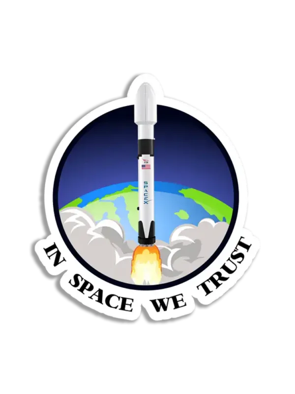 In Space We Trust Sticker