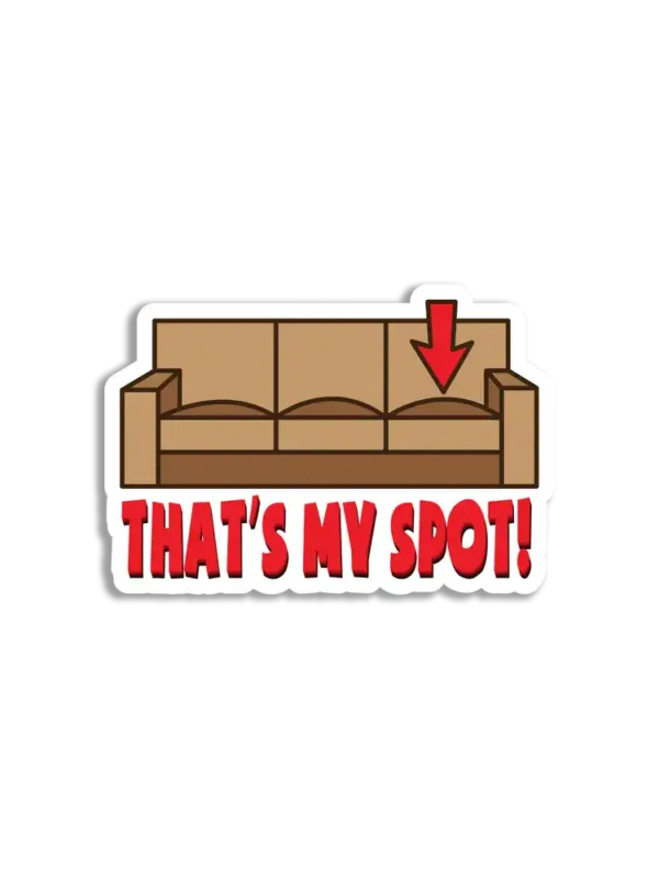 That's My Spot Sticker