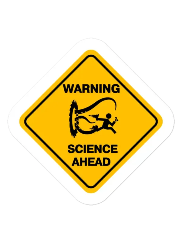 Warning Sign Science Ahead Sticker