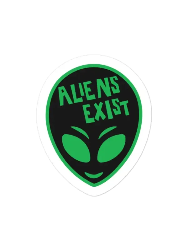 Aliens Exist Sticker