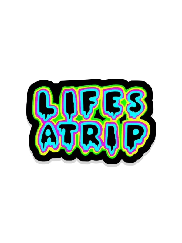 Life's A Trip Sticker