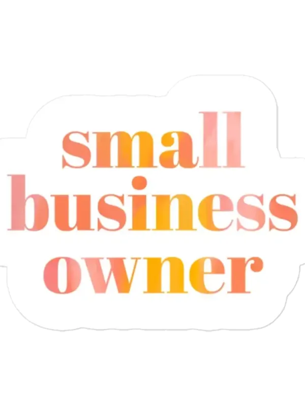 Small Business Owner Sticker